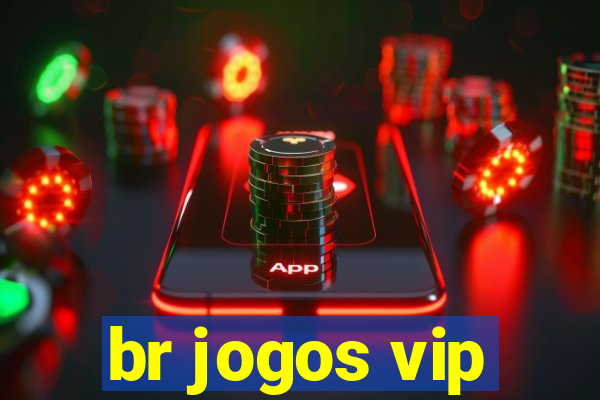 br jogos vip